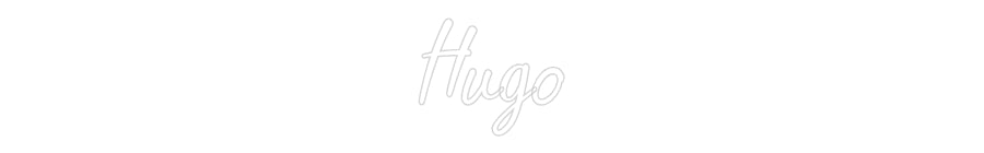 Custom Neon: Hugo