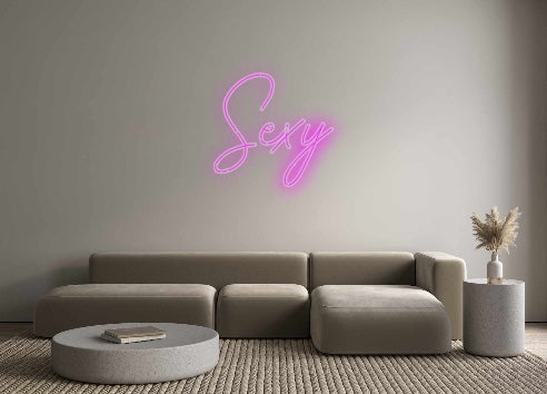 Custom Neon: Sexig