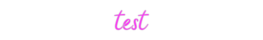 Custom Neon: test