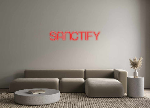 Custom Neon: Sanctify