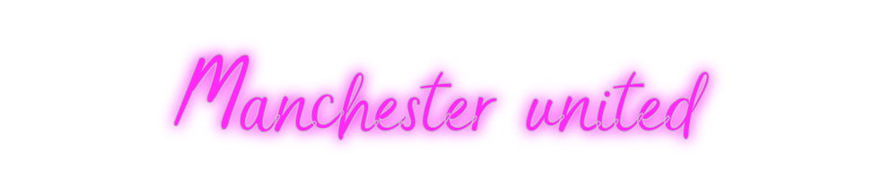 Custom Neon: Manchester un...